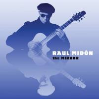 Raul Midón - The Mirror (2020)