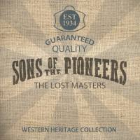 Sons Of The Pioneers - The Lost Masters (2020) FLAC