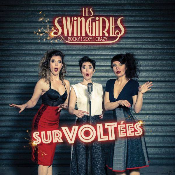 Les Swingirls - Survoltees (Rocky ! Sexy ! Crazy !) (2020) FLAC