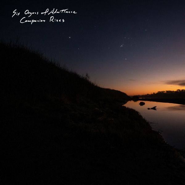 Six Organs of Admittance - Companion Rises 2020 [FLAC]