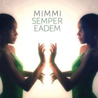 Mimmi - Semper Eadem (2020)