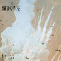 Melting Palms - Abyss (2020)