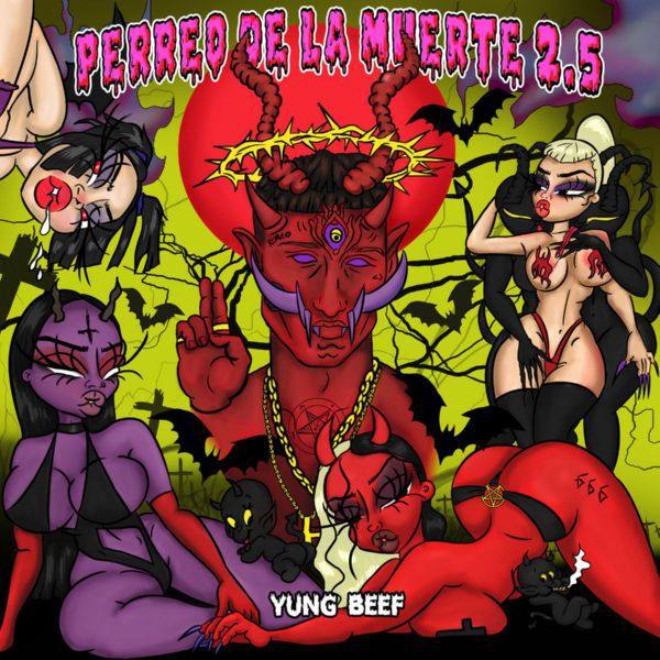 Yung Beef - Perreo de la Muerte 2.5 (2020)