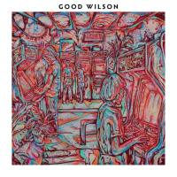 Good Wilson - Good Wilson (2020)