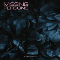 Missing Persons - Dreaming (2020)