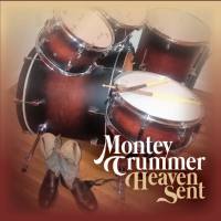 Montey Crummer - 2020 - Heaven Sent (FLAC)