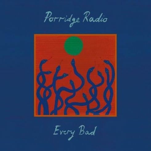 Porridge Radio - Every Bad (2020)