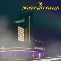 Broken Witt Rebels - OK Hotel (2020)