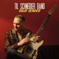 Til Schneider Band - Solid Sender (2020)