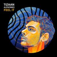 Tizaan Alphonso - Feel It (2020) FLAC