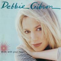 Debbie Gibson - Think With Your Heart (Expanded Edition) (2020) FLAC