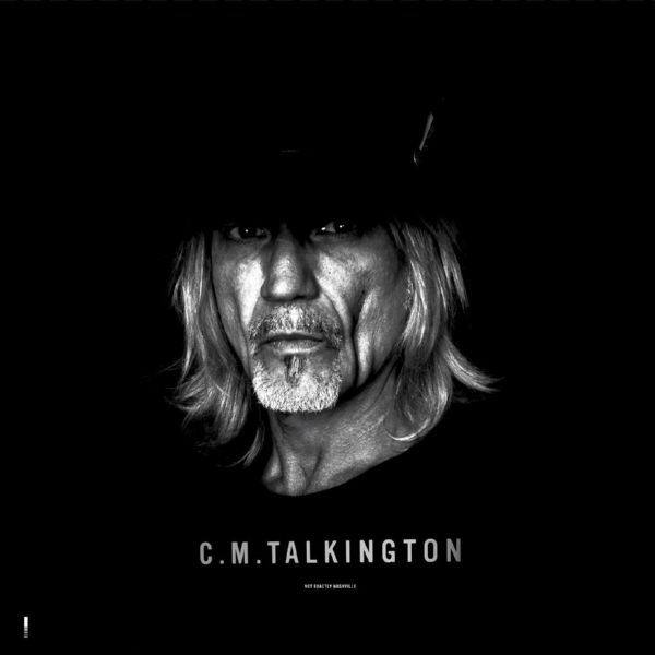 C.M. Talkington - Not Exactly Nashville (2020) [Hi-Res stereo]