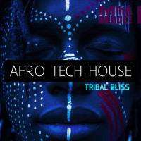 Afro Tech House - Tribal Bliss 2020 Hi-Res