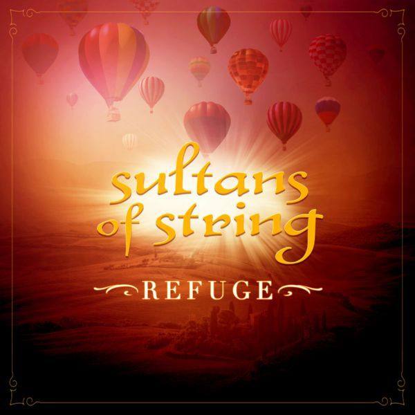 Sultans Of String - Refuge (2020)