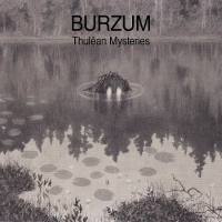 Burzum - Thulêan Mysteries (2020) [FLAC]
