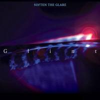 Soften the Glare - 2020 - Glint FLAC