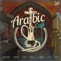 Flac download Various Artists - Arabic Café (2020) FLAC