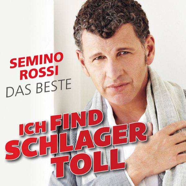 Semino Rossi - Ich find Schlager toll - Das Beste (2020) FLAC
