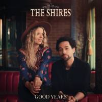 The Shires - Good Years (2020) [Hi-Res stereo]