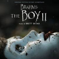 Brett Detar - Brahms- The Boy II (Original Motion Picture Soundtrack) (2020) [Hi-Res stereo]