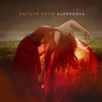 Caitlyn Smith - Supernova (2020) [Hi-Res stereo]