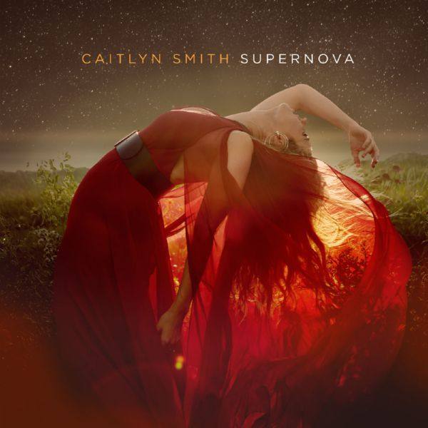 Caitlyn Smith - Supernova (2020) [Hi-Res stereo]