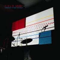 Field Music - Making a New World (2020) [Hi-Res stereo]