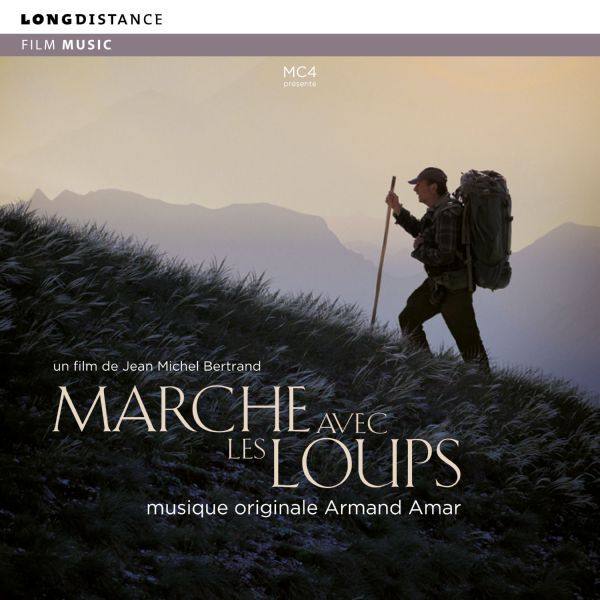 Armand Amar - Marche avec les loups (2020) [Hi-Res stereo]
