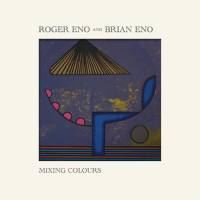 Roger Eno - Mixing Colours (2020) [Hi-Res stereo]