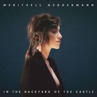 Meritxell Neddermann - In the Backyard of the Castle (2020) [Hi-Res stereo]