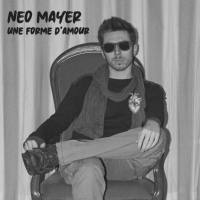 Néo Mayer - Une forme d'amour 2020 Hi-Res