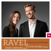 Victor Sicard & Anna Cardona - Ravel - Chansons et Mélodies (2020) [Hi-Res stereo]