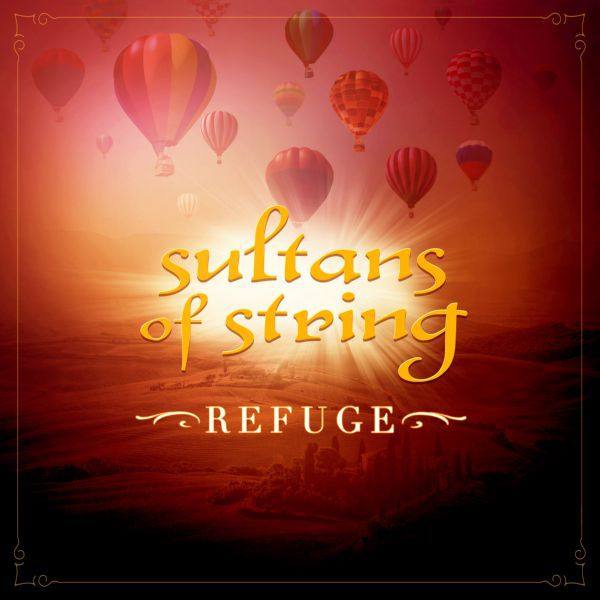 Sultans Of String - Refuge (2020) [Hi-Res stereo]