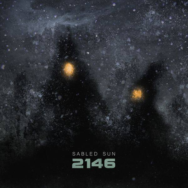 Sabled Sun - 2146 2012 Hi-Res FLAC
