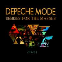 Depeche Mode - Remixes For The Masses by Techni-ka [2020]