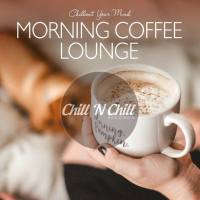 VA - Morning Coffee Lounge Chillout Your Mind 2020 FLAC