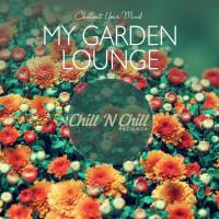 VA - My Garden Lounge (Chillout Your Mind) 2020 FLAC