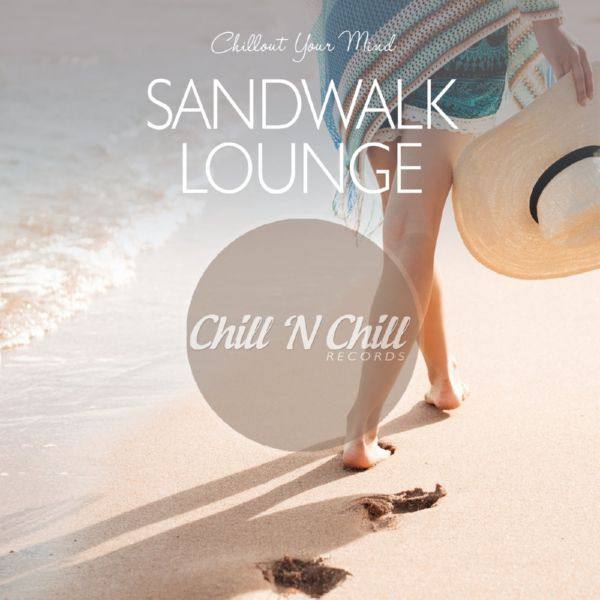 VA - Sandwalk Lounge Chillout Your Mind 2020 FLAC