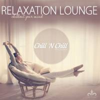 VA - Relaxation Lounge (Chillout Your Mind) 2019 FLAC