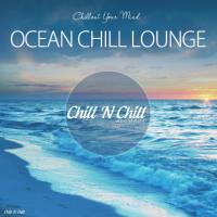 VA - Ocean Chill Lounge (Chillout Your Mind) 2018 FLAC