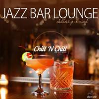 VA - Jazz Bar Lounge (Chillout Your Mind) 2018 FLAC