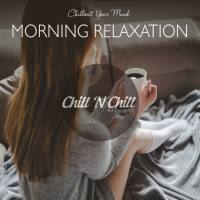 VA - Morning Relaxation Chillout Your Mind 2021 FLAC