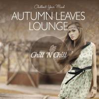 VA - Autumn Leaves Lounge Chillout Your Mind 2020 FLAC