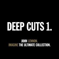 John Lennon - DEEP CUTS 1 - IMAGINE - THE ULTIMATE COLLECTION. (2020) FLAC