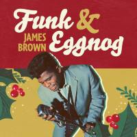 James Brown - Funk & Eggnog (2020)