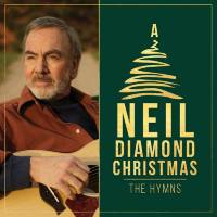 Neil Diamond - A Neil Diamond Christmas  The Hymns (2020)