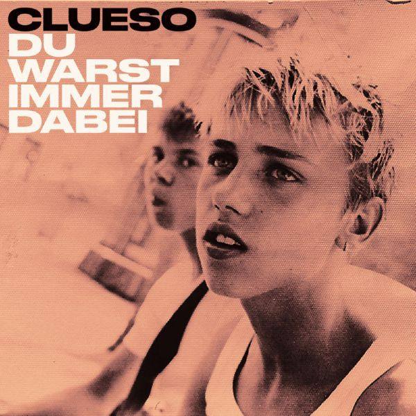 Clueso - Du Warst Immer Dabei FLAC (24bit-44.1kHz)