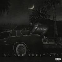 FXXXXY - Do You Trust Me FLAC