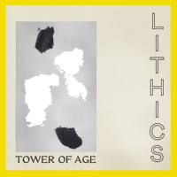 Lithics - Tower of Age (2020)