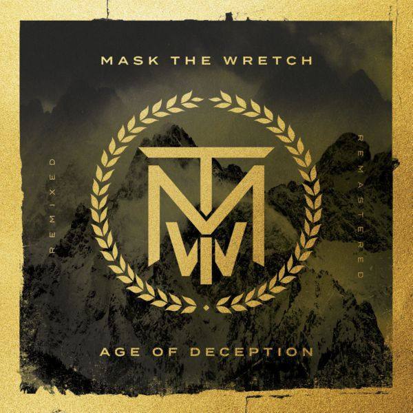 Mask the Wretch - Age of Deception (2013_2020 Remixed _ Remastered) [FLAC]